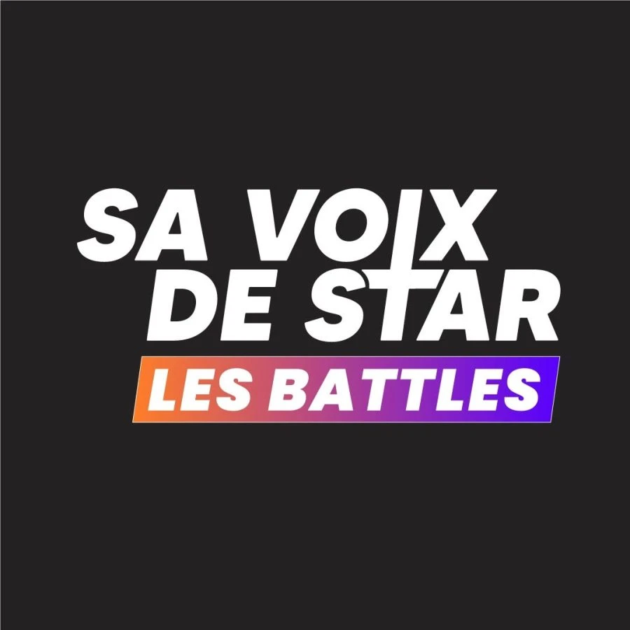 Sa Voix de Star – Les Battles